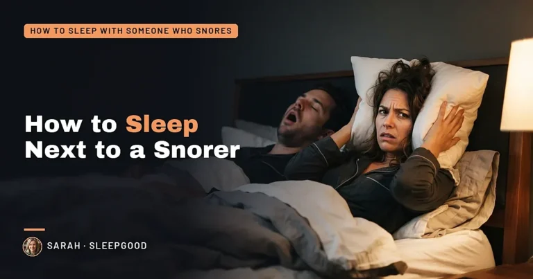 How to Sleep Next to a Snorer