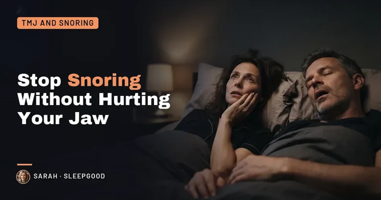 Stop Snoring Without Hurting Your Jaw